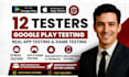 text 12 testers for google play closed testing for 14 days app review or testing