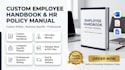 write a custom employee handbook and HR policy manual