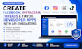 create facebook, instagram, tiktok, linkedin developer apps