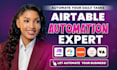 build airtable database, airtable automation, airtable CRM, ai workflow expert