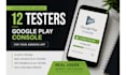 12 testers 20 testers app testing google play testers closed testing