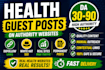 publish health guest posts on high da medical websites with dofollow backlinks