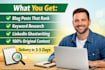 be your ghostwriter for seo blog posts and linkedin content
