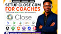 setup close activecampaign keap dubsado zoho CRM pipedrive for coaches