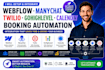 webflow manychat twilio gohighlevel calendly booking automation integration