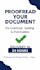 proofread and edit your essays, assignments and documents
