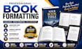 do professional book formatting for amazon KDP, ebook and paperback