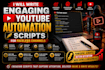 write engaging youtube automation scripts for faceless channels