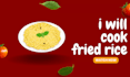 teach you how to cook fried rice