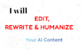 edit, rewrite and humanize your ai generated content
