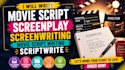 write movie script, screenplay screenwriting, movie script writing, scriptwriter