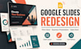 design google slides redesign, pitch deck, business presentation and sales deck