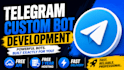 create professional telegram bot for any task, telegram bot development