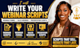 write your webinar scripts, webinar funnel, sales webinar, presentation scripts