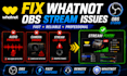 fix and troubleshoot your whatnot obs stream issues fast