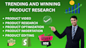 do product research, shopify product hunting
