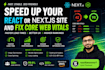 speed up your react or nextjs site and fix core web vitals
