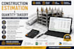 provide construction estimation and quantity takeoff