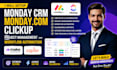 setup monday crm, clickup project management and workflow automation