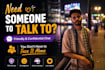 be someone to talk to when youre feeling lonely