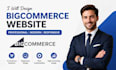 design or redesign responsive bigcommerce website store for your online business