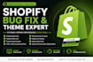 fix shopify bugs, liquid errors, theme and checkout issues