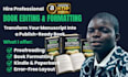 do KDP book editing kindle paperback formatting for amazon kdp book formatting