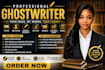 ghostwrite your ebook, book, or memoir professionally