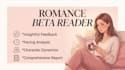 be your romance novel beta reader and give honest reader feedback