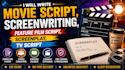 write movie script, screenwriting, feature film script, screenplay, TV script