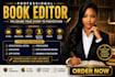 line edit, copy edit, and proofread your manuscript