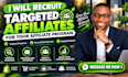 recruit targeted affiliates for your affiliate program
