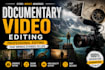 edit documentary videos professionally