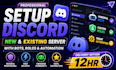 setup new and existing discord server with bots, role and automation within 12hr