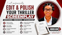edit and rewrite your domestic thriller psychological suspense screenplay