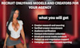 recruit onlyfans models and creators for your agency