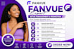 do fanvue verification, fanvue page setup, be your fanvue expert