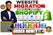 website migration migrate magento godaddy weebly webflow joomla jimdo to shopify