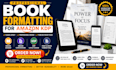 book formatting for amazon kdp ebook design ebook conversion kdp layout design