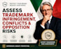 assess trademark infringement, conflicts, and opposition risks