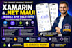 fix, upgrade, maintain or develop xamarin and dot net maui mobile app