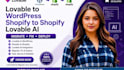 lovable to wordpress shopify to shopify lovable ai migrate fix deploy lovab