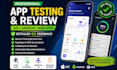 test and review your ios android app with detailed QA feedback