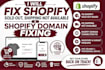 fix shopify sold out, shipping not available, and shopify domain issues
