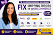 fix fedex shipping, woocommerce usps, dhl, shippo, shipstation, errors fixing