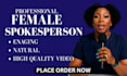 be your professional female spokesperson for your business