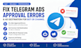 fix telegram ads approval errors and ad destination for bot and channel