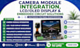 do camera module integration, lcd oled display and embedded circuit design
