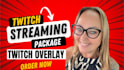 design custom animated twitch overlay stream package emotes, alert, obs graphics