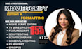 write, proofread edit your screenplay, movie script, screenwriting, film script,